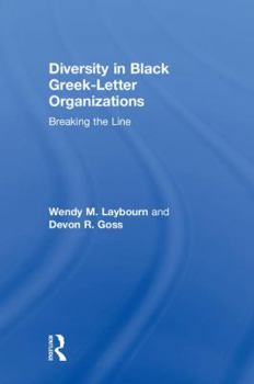 Hardcover Diversity in Black Greek Letter Organizations: Breaking the Line Book