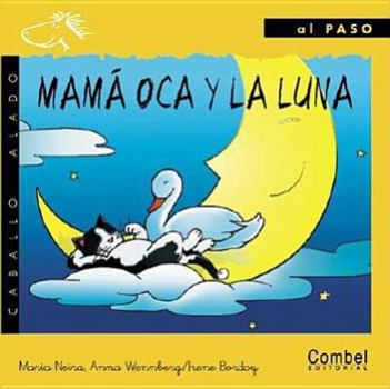 Hardcover Mama Oca y la Luna = Mother Goose and the Moon [Spanish] Book