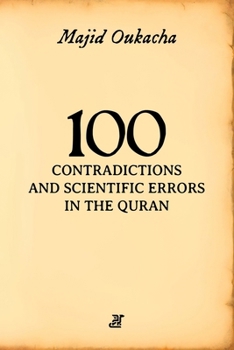 Paperback 100 Contradictions and Scientific Errors in the Quran Book