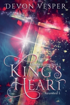 Paperback King's Heart (Reunited 1) Book