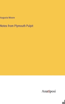 Hardcover Notes from Plymouth Pulpit Book