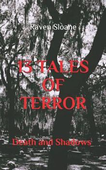 Paperback 13 Tales of Terror: Death and Shadows Book