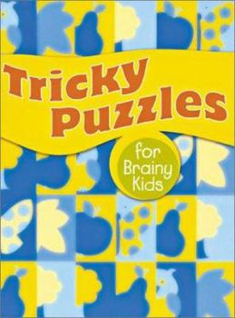 Paperback Tricky Puzzles for Brainy Kids Book