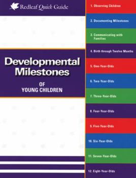 Paperback Developmental Milestones of Young Children (Redleaf Quick Guides) Book