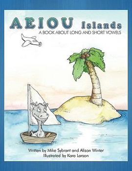 Paperback AEIOU Islands: A Book About Long and Short Vowels Book