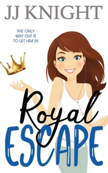 Paperback Royal Escape: A Romantic Comedy Book