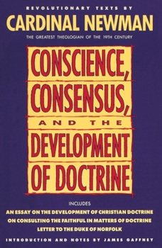 Paperback Conscience, Consensus, and the Development of Doctrine Book