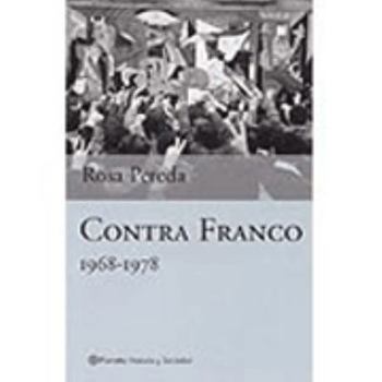 Paperback Contra Franco: 1968-1978 (Spanish Edition) [Spanish] Book