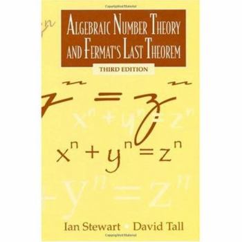Hardcover Algebraic Number Theory and Fermat's Last Theorem: Third Edition Book