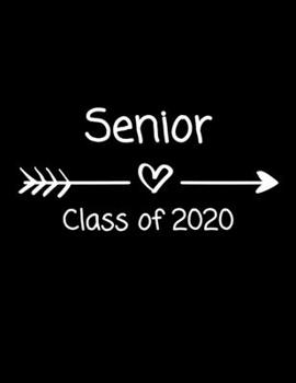 Senior Class of 2020: Graduate Notebook Heart With Arrow Design