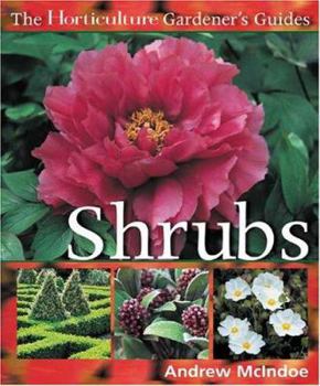 Paperback The Horticulture Gardener S Guides - Shrubs Book