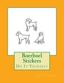 Paperback Boerboel Stickers: Do It Yourself Book