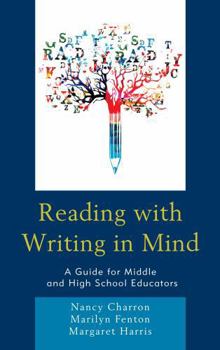 Paperback Reading with Writing in Mind: A Guide for Middle and High School Educators Book