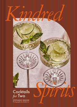 Hardcover Kindred Spirits: Cocktails for Two Book