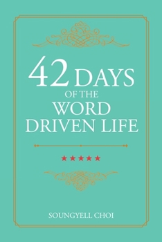 Paperback 42 Days of the Word Driven Life Book