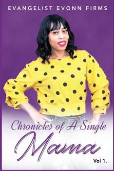 Paperback Chronicles of a Single Mama Book