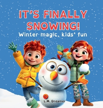 Hardcover It's Finally Snowing! [Large Print] Book