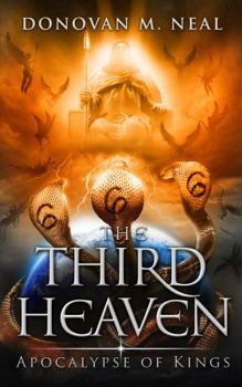 Paperback The Third Heaven : Apocalypse of Kings Book