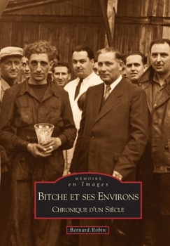 Paperback Bitche et ses environs [French] Book