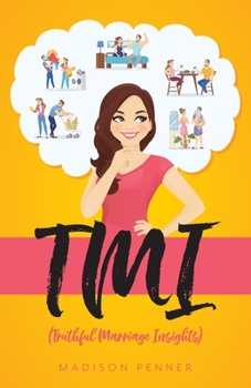 Paperback Tmi: (Truthful Marriage Insights) Book