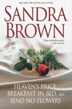 Hardcover Heaven's Price/Breakfast in Bed/Send No Flowers Book