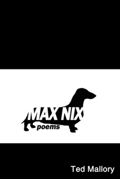 Paperback Max Nix: Poems Book
