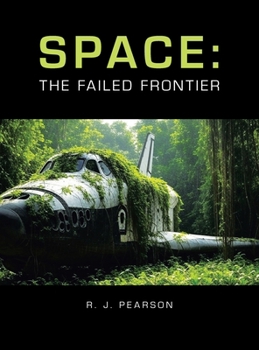 Hardcover Space: The Failed Frontier Book