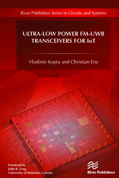 Hardcover Ultra-Low Power Fm-Uwb Transceivers for Iot Book