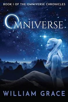 Paperback Omniverse: Book I of the Omniverse Chronicles Book