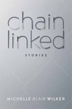 Chain Linked: Stories