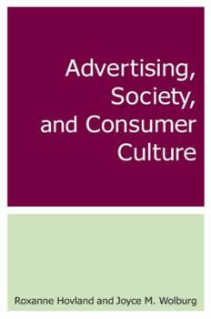 Hardcover Advertising, Society, and Consumer Culture Book