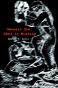 Hardcover Genesis One: Abel is Missing Book