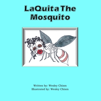 Paperback LaQuita The Mosquito Book