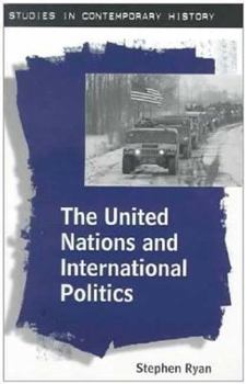 Paperback The United Nations and International Politics Book