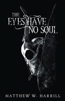 Paperback The Eyes Have No Soul Book