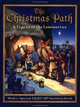 Hardcover The Christmas Path: A Legend of the Luminarias Book