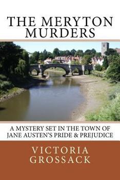 Paperback The Meryton Murders: A Mystery Set in the Town of Jane Austen's Pride & Prejudice Book