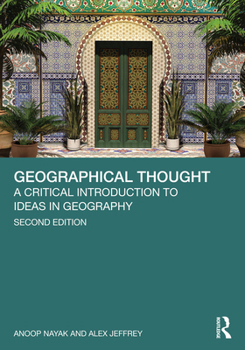 Paperback Geographical Thought: A Critical Introduction to Ideas in Geography Book