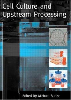 Paperback Cell Culture and Upstream Processing Book