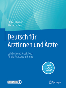 Hardcover Deutsch Für Ärztinnen Und Ärzte: Lehrbuch Und Arbeitsbuch Für Die Fachsprachprüfung [German] Book