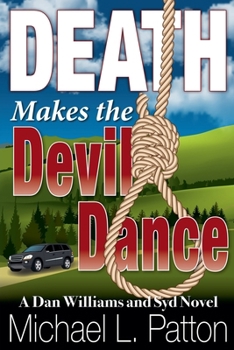 Death Makes the Devil Dance (Dan Williams and Syd Novels)