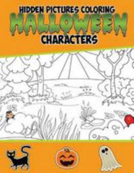 Paperback Hidden Pictures Coloring Halloween Characters: Hidden picture books for children Book
