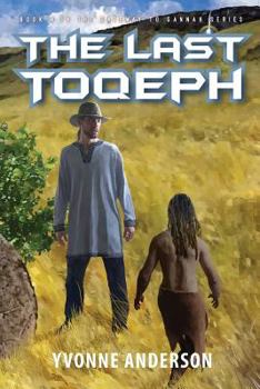 The Last Toqeph - Book #4 of the Gateway to Gannah