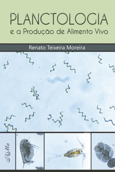 Paperback Planctologia e a Produção de Alimento Vivo [Portuguese] Book