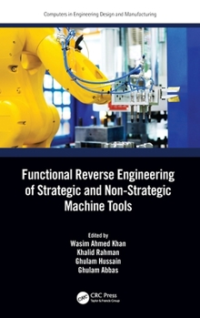 Hardcover Functional Reverse Engineering of Strategic and Non-Strategic Machine Tools Book