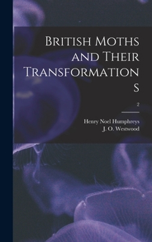 Hardcover British Moths and Their Transformations; 2 Book