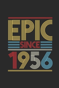 Epic Since 1956: Graph Paper Notebook (6" x 9" - 120 pages) ~ Birthday Themed Notebook for Daily Journal, Diary, and Gift