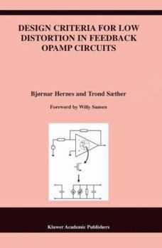 Paperback Design Criteria for Low Distortion in Feedback Opamp Circuits Book