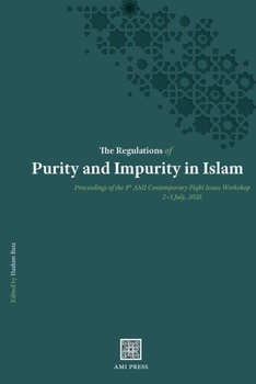 Paperback The Regulations of Purity and Impurity in Islam Book