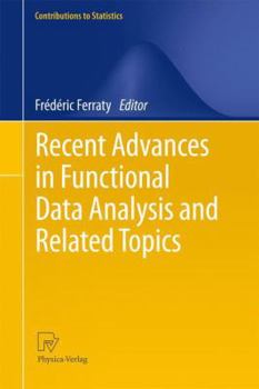 Paperback Recent Advances in Functional Data Analysis and Related Topics Book